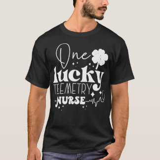 T-shirt Une infirmière de télémétrie chanceuse Scrub amusa