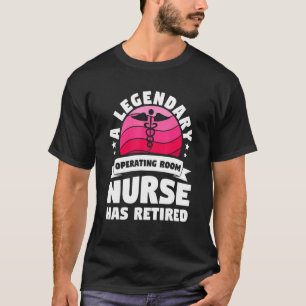 T-shirt Une Infirmière Légendaire Du Centre D'Exploitation