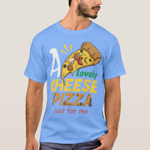 T-shirt Une jolie pizza au fromage, Funny Pizza Day 2022 p