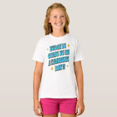 T-shirt Une journée fantastique (Devant entier)