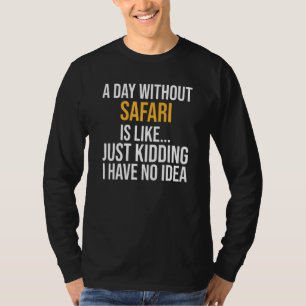 T-shirt Une Journée Sans Safari