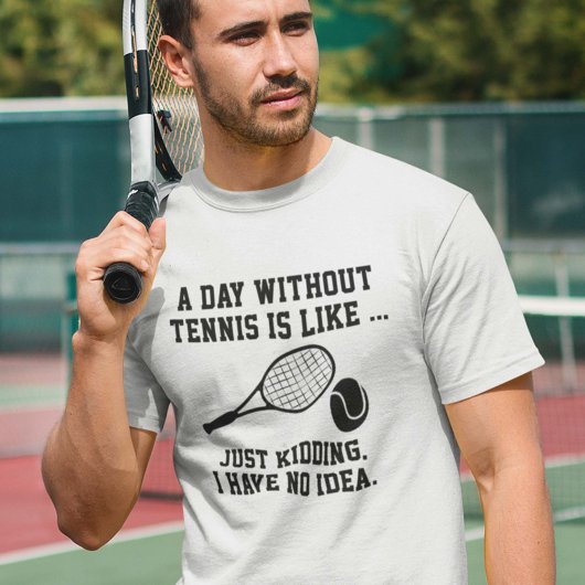 T-shirt Une Journée Sans Tennis