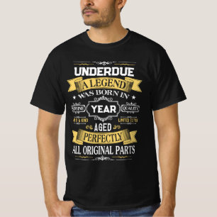 T-SHIRT UNE LÉGENDE EN RETARD EST NÉE EN ANNÉE