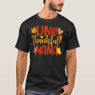 T-shirt Une Mama Remerciée Automne Automne Mère Thanksgivi