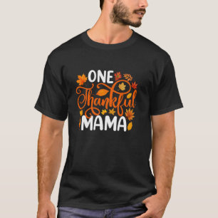 T-shirt Une Mama Remerciée Funny Automne Thanksgiving T