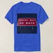 T-shirt Une mauvaise façon de revenir dans l'espace (Design devant)