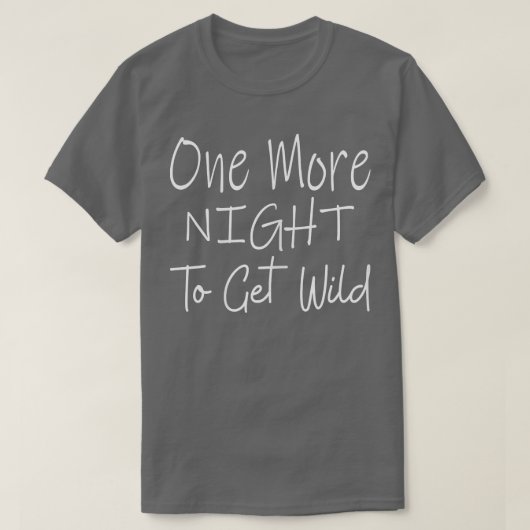 T-shirt Une nuit de plus pour les femmes obtenir Wild Bach (Design devant)
