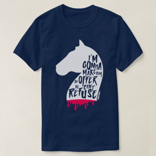 T-shirt Une offre qu'il ne peut refuser (Design devant)