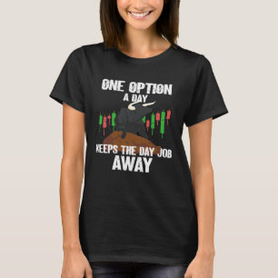 T-shirt Une Option Un Jour Stock Marché Commerce Investiss