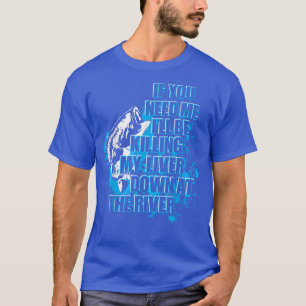 T-shirt Une Pêche Drôle Qui Me Tue Le Foie Sur La Rivière