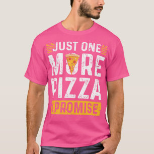 T-shirt Une pizza de plus