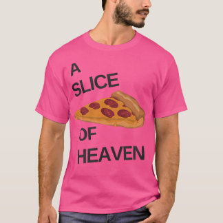 T-shirt Une Pizza Du Ciel