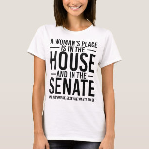 T-shirt Une place de femme est à la Chambre et au Sénat