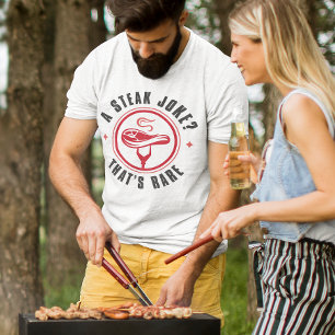 T-shirt Une plaisanterie de steak qui est rare