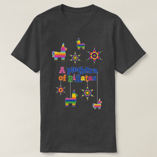 T-shirt Une pléthore de Pinatas (Design devant)