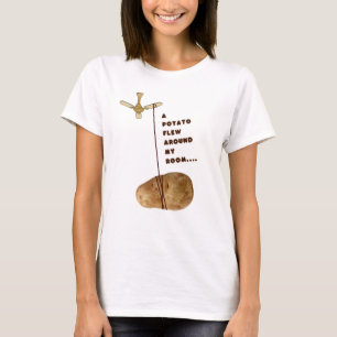 T-shirt Une Pomme De Terre A Volé Autour De Ma Chambre