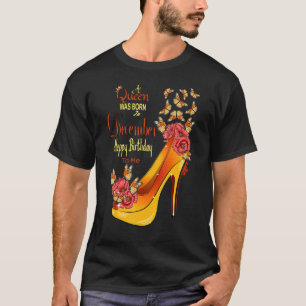 T-shirt Une Reine Est Née En Décembre Anniversaire Pour Le