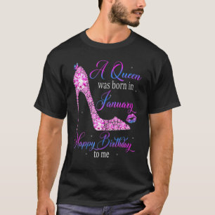 T-shirt Une Reine Est Née En Janvier Joyeux Anniversaire P