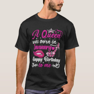 T-shirt Une Reine Est Née En Janvier Joyeux Anniversaire P