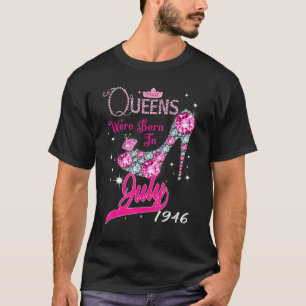 T-shirt Une Reine Est Née En Juillet 1946 Joyeux 76ème Ann