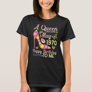 T-shirt Une Reine Est Née En Mai 1970 Joyeux Anniversaire 