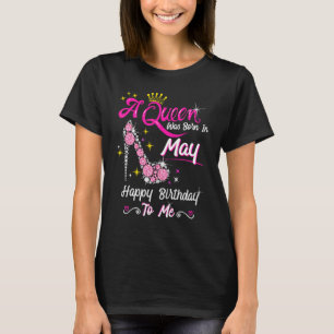 T-shirt Une Reine Est Née En Mai Joyeux Anniversaire Pour 