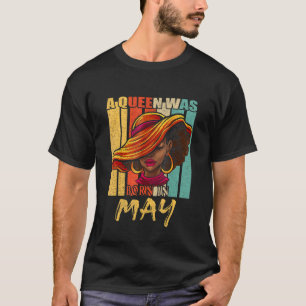 T-shirt Une Reine Est Née En Mai Vintage Melanin Girl Birt