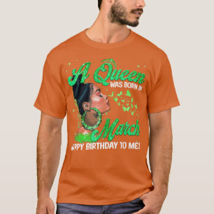 T-shirt Une Reine est née en mars St Patrick's Day 2023 G