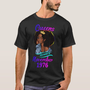 T-shirt Une reine est née en novembre 1976 Bonne 46e naiss