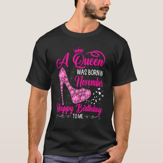T-shirt Une Reine Est Née En Novembre Joyeux Anniversaire (Devant)