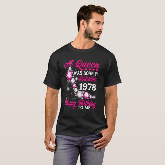 T-shirt Une Reine Est Née En Septembre 1978 Joyeux 44E Bir (Devant entier)