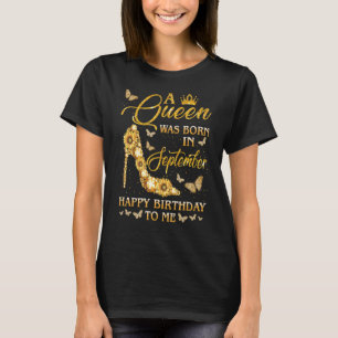 T-shirt Une Reine Est Née En Septembre Butterfly High Heel