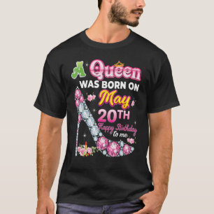 T-shirt Une Reine Est Née Le 20 Mai Joyeux Anniversaire à
