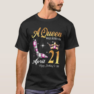 T-shirt Une Reine Est Née Le 21 Mars Joyeux Anniversaire P