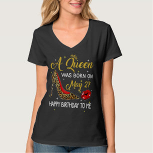 T-shirt Une Reine Est Née Le 27 Mai Leopard High