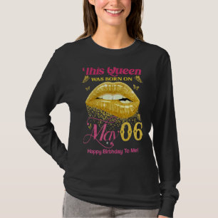 T-shirt Une Reine Est Née Le 6 Mai Joyeux Anniversaire Pou