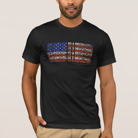 T-shirt Une Révolution Drapeau Américain (Devant)