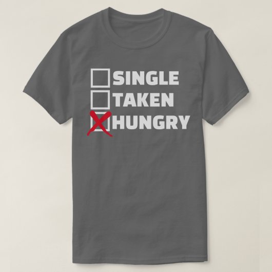T-shirt Une seule personne affamée (Design devant)