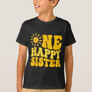 T-shirt Une Sœur Heureuse Du Premier Voyage D'anniversaire