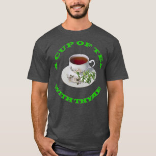 T-SHIRT UNE TASSE DE THÉ AVEC EUX