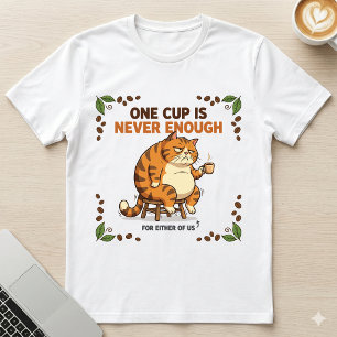 T-shirt Une tasse n'est jamais assez Chubby Grumpy Cat Caf
