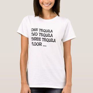 T-shirt Une tequila de la tequila deux