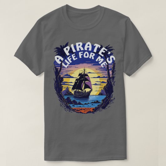 T-shirt Une Vie Pirate Pour Moi Bateau Pirate (Design devant)
