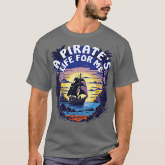 T-shirt Une Vie Pirate Pour Moi Bateau Pirate