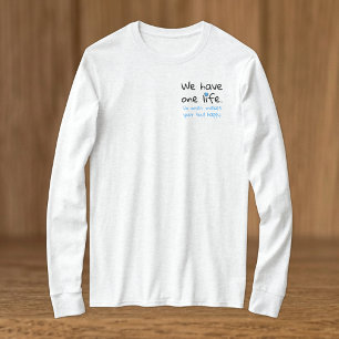 T-shirt Une vie positivité noir bleu