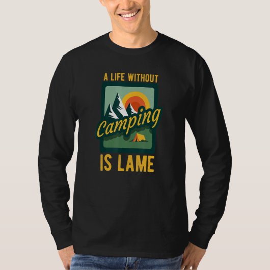 T-shirt Une Vie Sans Camping Est Lame Camping Ber (Devant)
