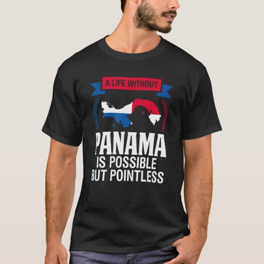 T-shirt Une vie sans Panama possible Panama Panaméen (Devant)