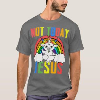 T-shirt Unicorn Arc en ciel Pas aujourd'hui Jésus cadeaux