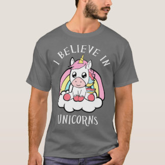 T-shirt Unicorn I Believe In Unicorns