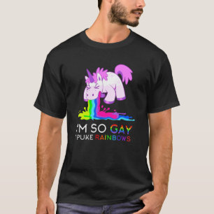 T-shirt Unicorn Je suis si gay je Puke Rainbows